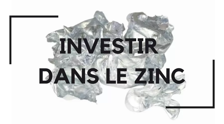 Investir dans le zinc