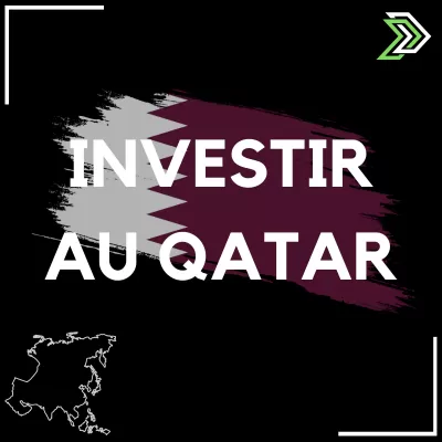 Investir au Qatar