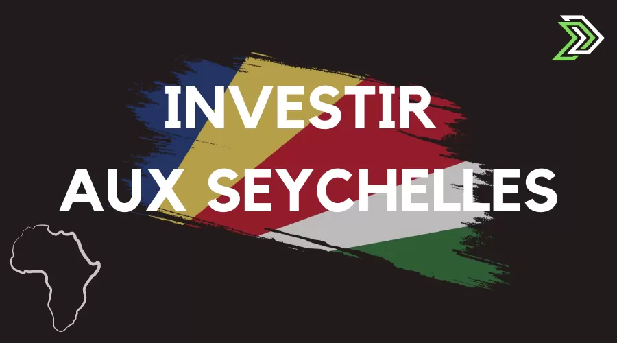 Investir aux Seychelles